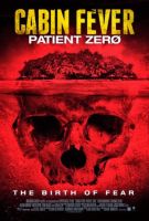 Cabin Fever: Patient Zero
