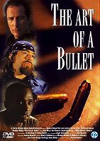 Poster The Art of a Bullet