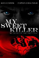 Poster My Sweet Killer